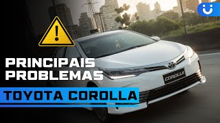 TOYOTA COROLLA 12ª GERAÇÃO: Os principais problemas, segundo os donos