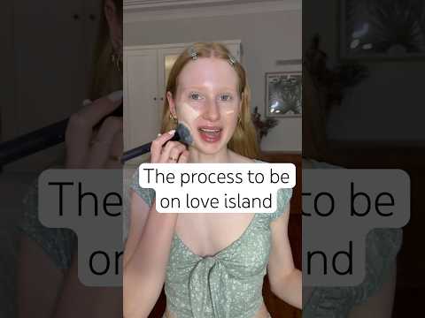 How to be a Love Island contestant ?!