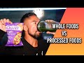 Whole Foods vs Processed Foods Challenges