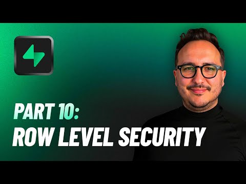 Row Level Security with @Supabase — Course part 10 (2025)