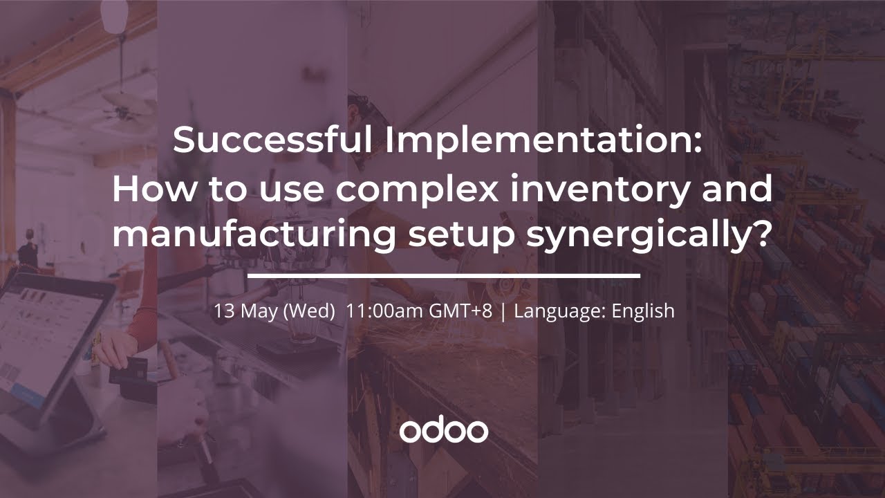 Successful implementation: How to use complex inventory and manufacturing setup synergically? | 5/13/2020

Moving from standalone applications to an integrated business management software, a multi-company successfully automated ...