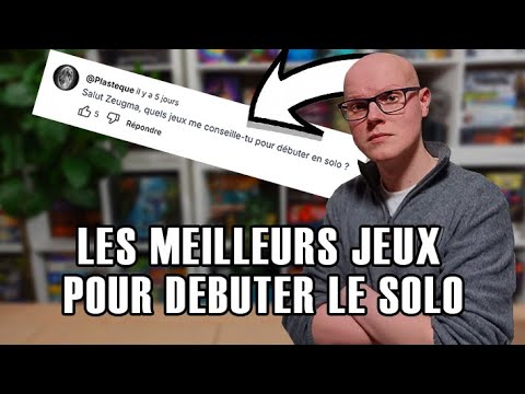 TOP 10 des jeux pour DEBUTER le SOLO !