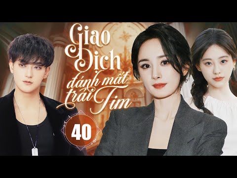 Phim Hay Ngôn Tình 2024 | GIAO DỊCH ĐÁNH MẤT TRÁI TIM - Tập 40 | | Linh Anh Media