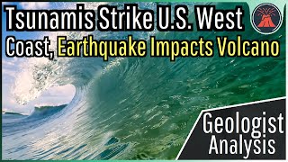 Russia M8.8 Earthquake Update; Tsunamis Strike U.S. West Coast, Impacts Volcano