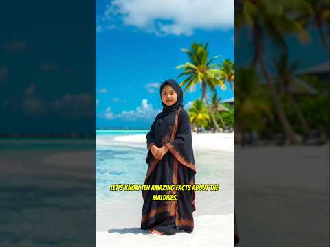 Ten amazing facts about the Maldives || #facts #amazing #reels #country #shorts #trend #viralshorts