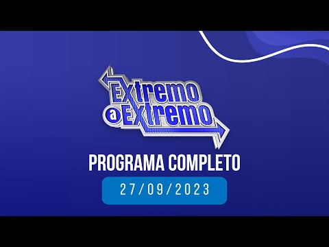 EN VIVO: De Extremo a Extremo ? 27/09/2023