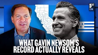 What Gavin Newsom's Actual Record in California Really Reveals About His 2028 Candidacy