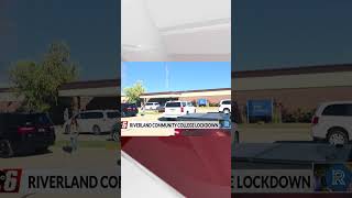 Riverland Community College placed on lockdown Thursday