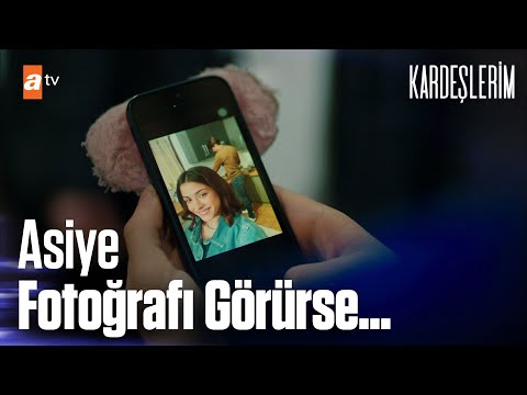 Asiye, Doruk ve Özge'nin fotoğrafını görürse... - Kardeşlerim 43. Bölüm