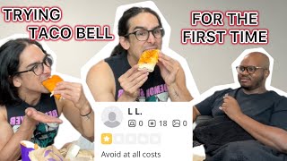 trying Taco Bell for the first time...