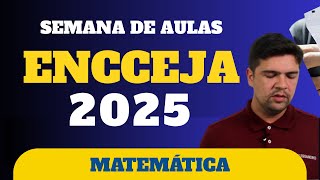 SEMANA DE MATEMÁTICA PARA O ENCCEJA: AULA 03