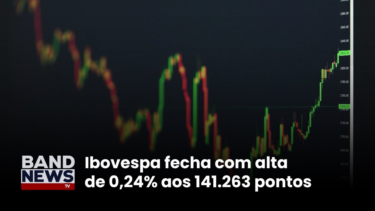 Ibovespa fecha com altade 024 aos 141263 pontos | BandNews TV