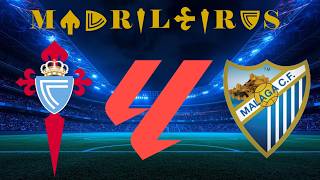 Hoy narramos la jornada 5 de La Liga 26/27 entre el RC Celta - Málaga CF