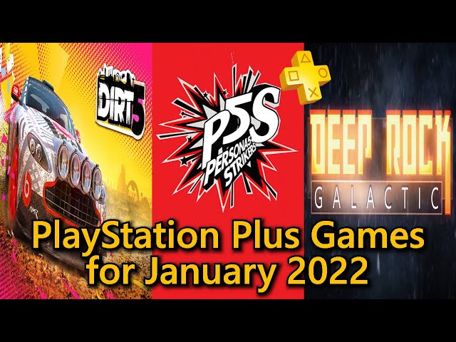 PlayStation Plus Games for January 2022 ~ Amazing month!