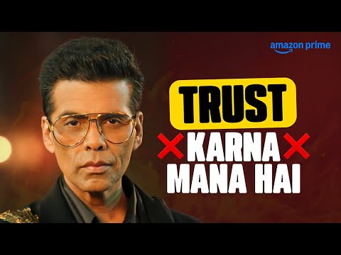 Yahan Trust Karna Mana Hai ⚔️ | Karan Johar | The Traitors | Prime Video India