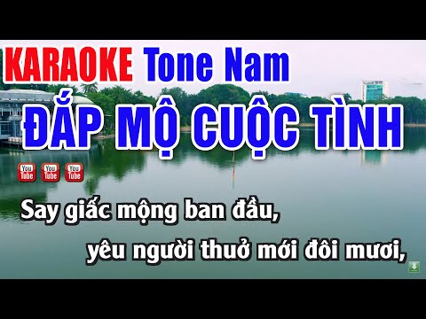 Đắp Mộ Cuộc Tình Karaoke Tone Nam Beat Hay Nhất –  Nhạc Sống Thanh Ngân