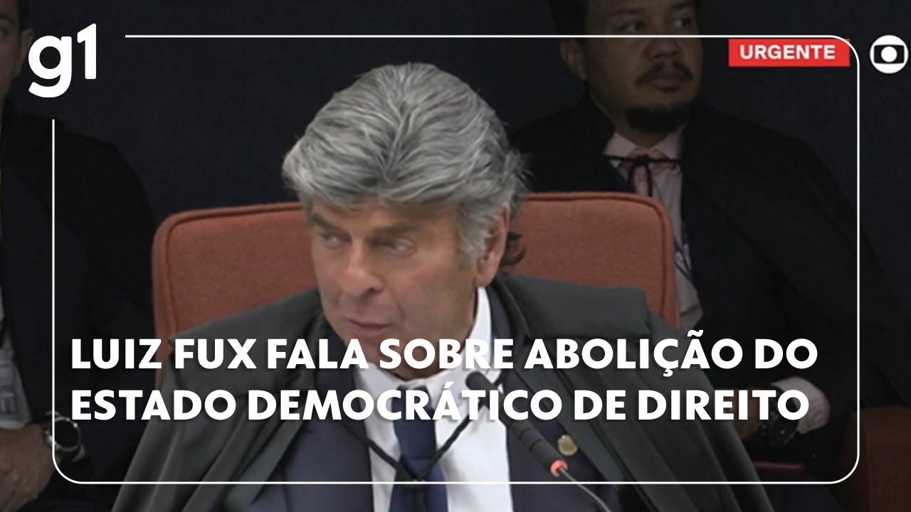 Abolição do Estado Democrático de Direito não é mera irresignação com resultado eleitoral diz Fux