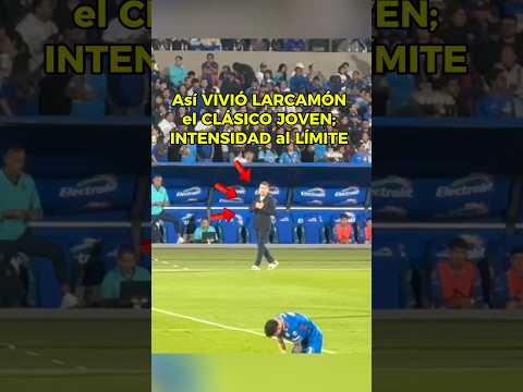 🔥La EUFORIA e INTENSIDAD de LARCAMÓN 😱⚽️🔵 #cruzazul #sangreazul #futbolmexicano #ligamx