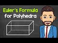 Understanding Euler's Formula for Polyhedra