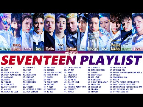 SEVENTEEN (세븐틴) PLAYLIST 2022 UPDATED | 세븐틴 노래 모음