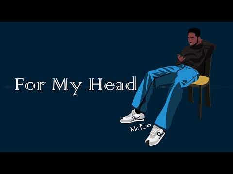 Image: Mr Eazi & Mugeez - For My Head (ft. D Jay) [Official Visualizer] (U)