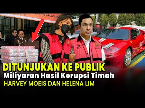 Barang Bukti di Munculkan Miliyaran Rupiah Hasil Korupsi Timah Harvey Moeis dan Helena Lim