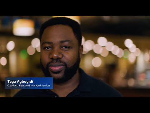 Working at AWS in the Managed Services Team - Meet Tega, Cloud Architect