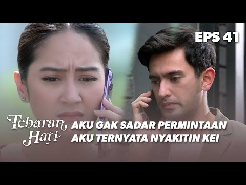 Permintaan Ariana Di Tolak Oleh Kei | TEBARAN HATI | EPS.41 (1/3)