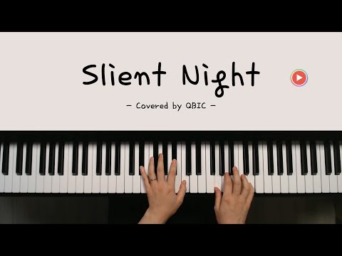 [Piano Cover] - Slient Night