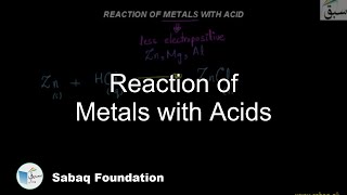 Reaction of Metals with Acids