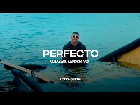 Manuel Medrano – Perfecto (Lyric Video) | CantoYo