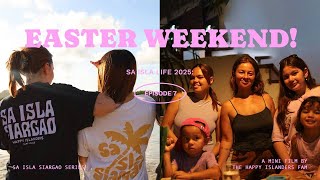 Sa Isla Siargao: Easter Weekend!