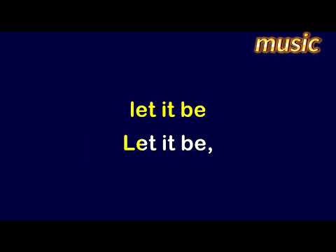 Let It Be _ Karaoke Version _ The BeatlesKTV 伴奏 no vocal 無人聲 music 純音樂 karaoke 卡拉OK 伴唱