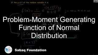 Problem-Moment Generating Function of Normal Distribution