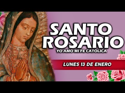 SANTO ROSARIO DE HOY LUNES 13 DE ENERO DE 2025🌷Rosario a la Virgen  María Yo Amo Mi Fe Católica