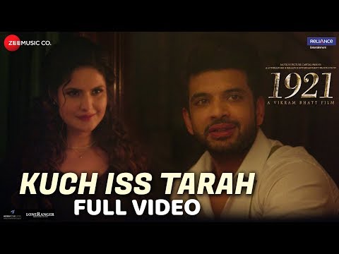 Kuch Iss Tarah - Full Video | 1921 | Zareen Khan &amp; Karan Kundrra | Arnab Dutta | Harish Sagane