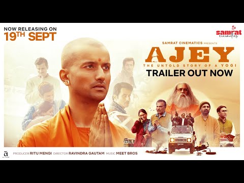 Ajey - The Untold Story Of A Yogi | Trailer |  Anant J | Paresh R | Nirahua | Ajay Mengi | 19th Sept