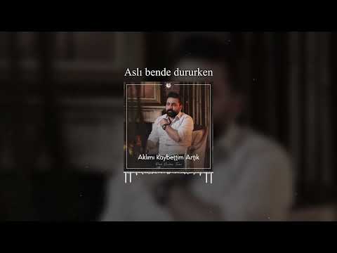 Aklımı Kaybettim Artık - Mahsun Çelik ( Prod. Emirhan Turan )