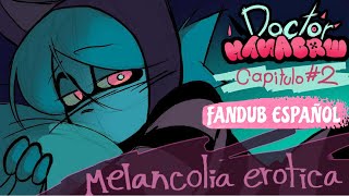 Doctor Masacre - Capitulo #2 Melancolía Erótica +18 - Fandub Español