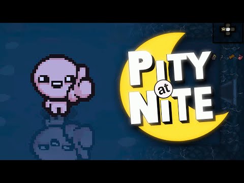 Niño Llorón Matar Monstruos Laberinto (The Binding of Isaac) | Pity@Nite #3