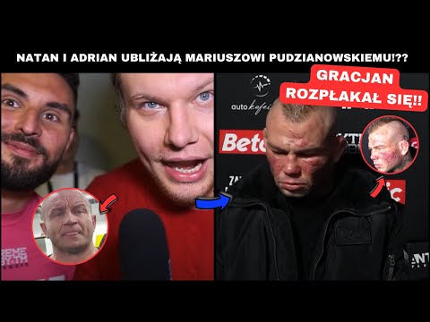 NATAN I ADRIAN CIOS UBLIŻAJĄ PUDZIANOWSKIEMU!? (GRACJAN SADZIŃSKI PŁACZE)