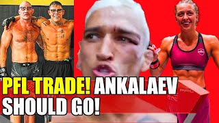 Dana White RECOMMENDED to trade Magomed Ankalaev with PFL star Dakota Ditcheva, Charles Oliveira MAD