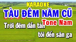 Karaoke Tàu Đêm Năm Cũ Tone Nam ( Dm ) Âm Thanh Rất Hay | Trọng Hiếu Beat