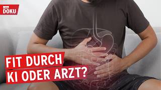 Gesund und fit mit Arzt oder KI - Ein Selbstversuch | Reportage