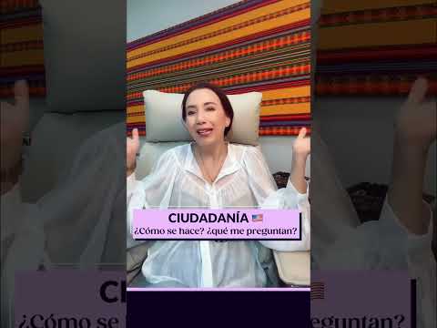 🇺🇸 La CIUDADANÍA: ¿Cuándo se hace ¿Cómo se pide? ¿Qué me preguntan?