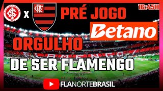 PRÉ JOGO FLAMENGO X INTER. ORGULHO DE SER FLAMENGO