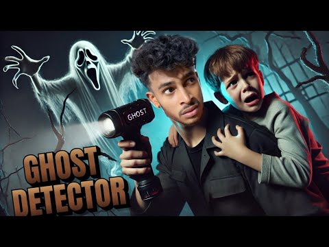 CHOTU BANA GHOST DETECTOR | WE FOUND REAL GHOST #factfireking