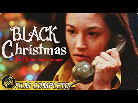 BLACK CHRISTMAS - UN NATALE ROSSO SANGUE | Film Completo in Italiano | Horror