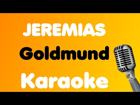 JEREMIAS • Goldmund • Karaoke