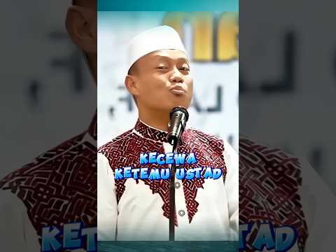 KECEWA KETEMU USTAD DAS'AD